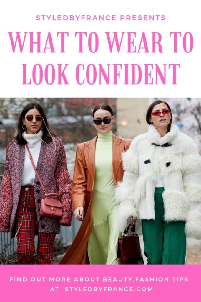 what to wear to look more confident 