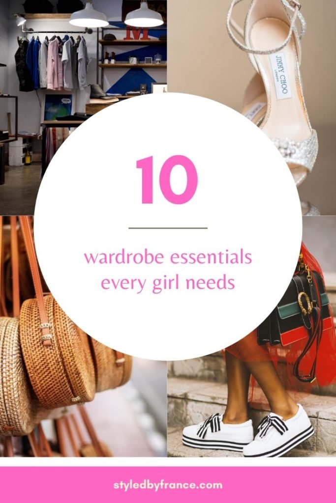 10 wardrobe essentials every girl needs